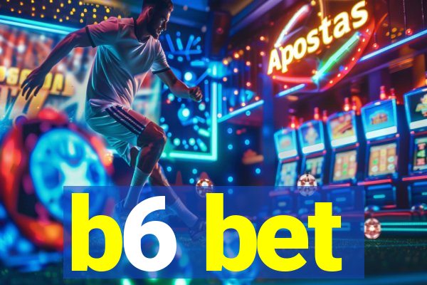 b6 bet
